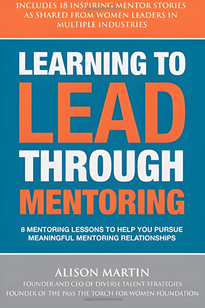Learning to Lead Through Mentoring
